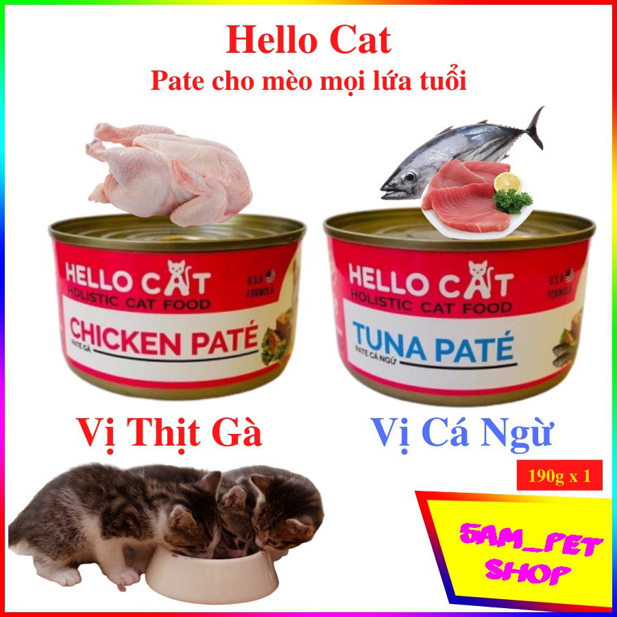 Pate cho mèo nhỏ, mèo lớn - Hello Cat, lon 190gr, vị cá ngừ, thịt gà - 5am pet shop
