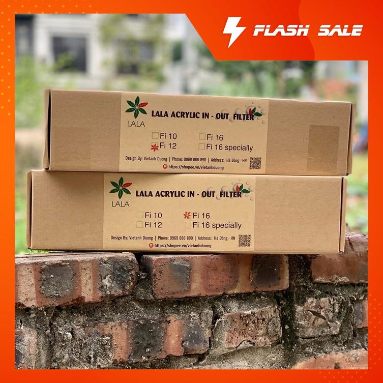 In Out nhựa Acrylic LaLa Fi 12, Fi 16 giá rẻ cho bể thủy sinh