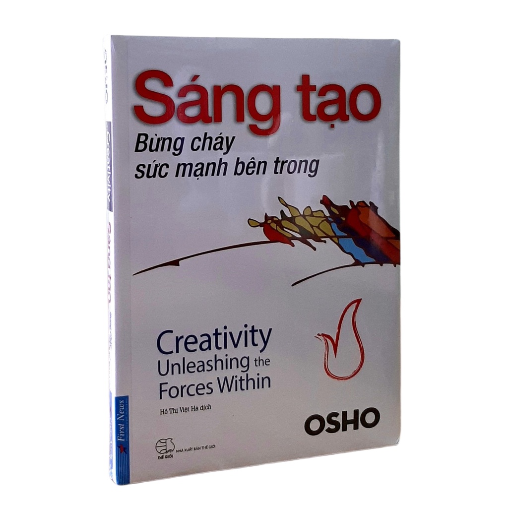 Sách Osho - Sáng Tạo Bừng Cháy Sức Mạnh Bên Trong