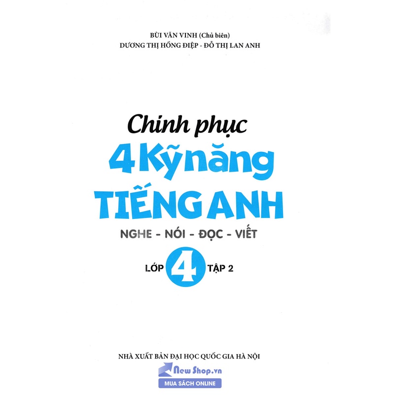 Sách - Chinh phục 4 kỹ năng tiếng anh Nghe - nói - đọc - viết lớp 4 tập 2