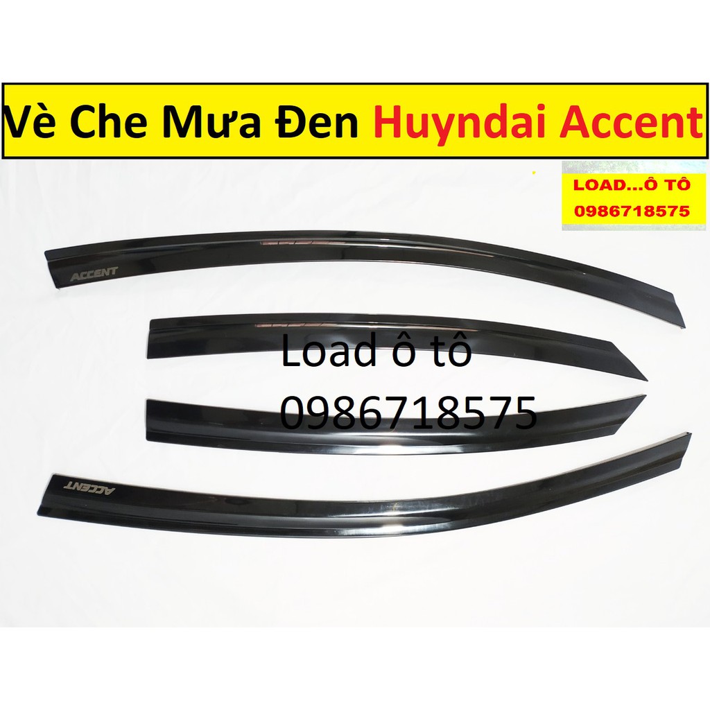 Vè Che Mưa Xe Accent 2022-2018 Mẫu Vè Đen, Vè mưa đen Accent 2021 Load Ô tô