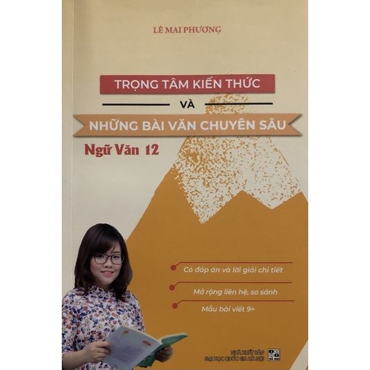Sách - Trọng tâm kiến thức và những bài văn chuyên sâu Ngữ Văn 12