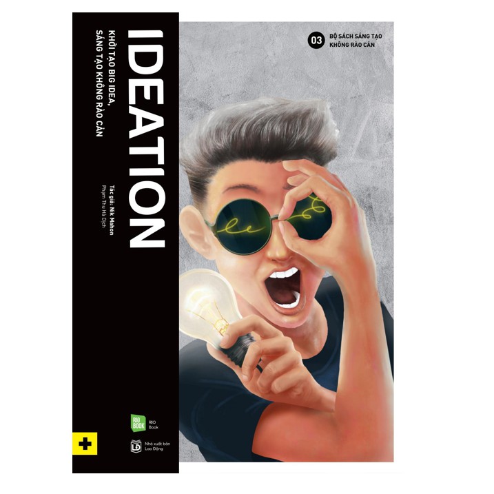 Sách - Ideation - Khởi Tạo Big Idea, Sáng Tạo Không Rào Cản | BigBuy360 - bigbuy360.vn