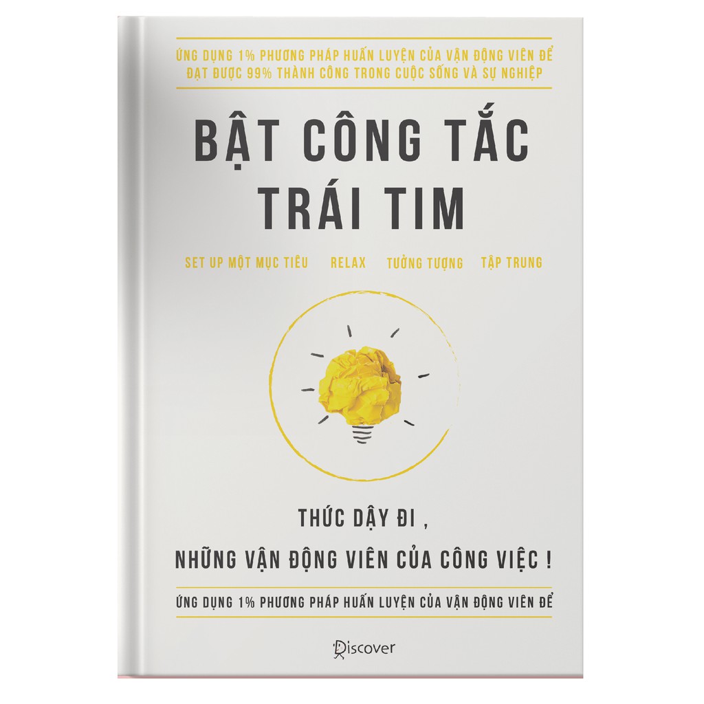 Sách - Bật công tắc trái tim - Rèn luyện tâm lý cho nhân viên văn phòng