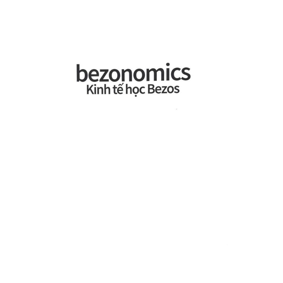 Sách - Bezonomics - Kinh Tế Học Bezos [AlphaBooks]