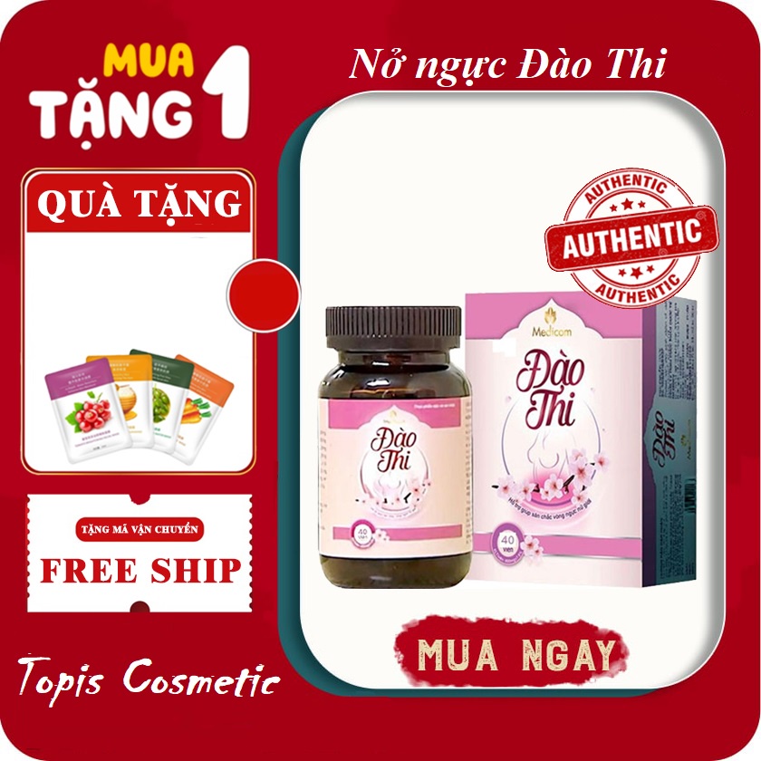 Viên uống nở ngực Đào Thi tăng size vòng 1 Hàng Chính Hãng 100%