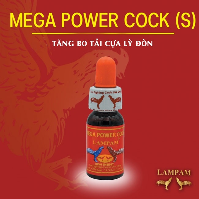Hỗ trợ chiến kê tăng bo, tải cựa, lỳ đòn Mega power cock Lampam Thái lan 15ml. tăng lực trước đá cho gà chọi