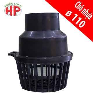 Chõ  nhựa 110mm luppbe (lúp bê) 110 cho máy bơm nước