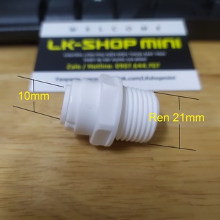 Nối ren 21mm ra ống phi 10mm (nối thẳng / nối co)