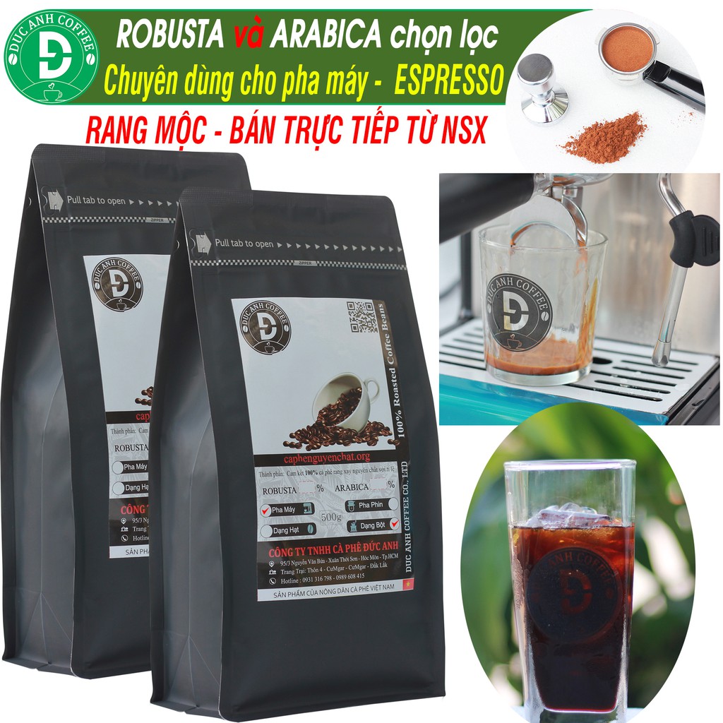 1kg Cà Phê Xay Pha Máy ESPRESSO - Hàng Chọn Lọc Kỹ Tỉ Lệ Trái Chín Cao - 2 Túi 500gr Ziper Tiện Lợi - DUC ANH COFFEE