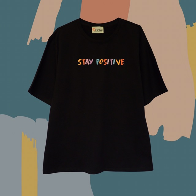 Áo thun tay lỡ - Stay Positive Tee