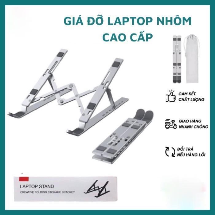 Giá đỡ laptop nhôm CAO CẤP - 2 CHỐT, kệ đỡ máy tính bảng, macbook, ipad tản nhiệt, gấp gọn tiện , chịu lực siêu tốt
