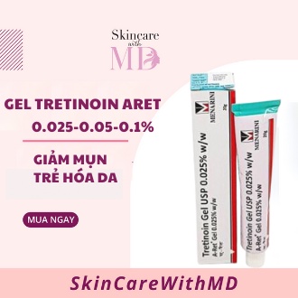 {CHÍNH HÃNG} Gel Tretinoin ARET giảm mụn, trẻ hóa da 0.025-0.05-0.1%