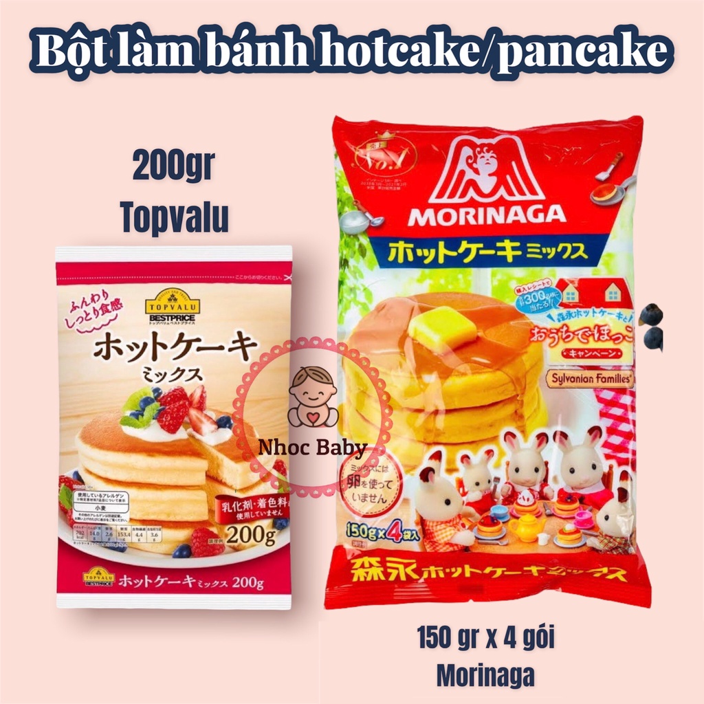 Bột làm bánh hotcake/pancake Topvalu/Morinaga 200g/600g