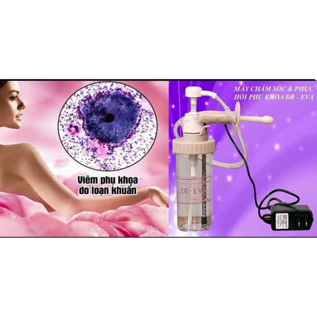 Máy Chăm Sóc & Phục Hồi Phụ Khoa DR -EVA