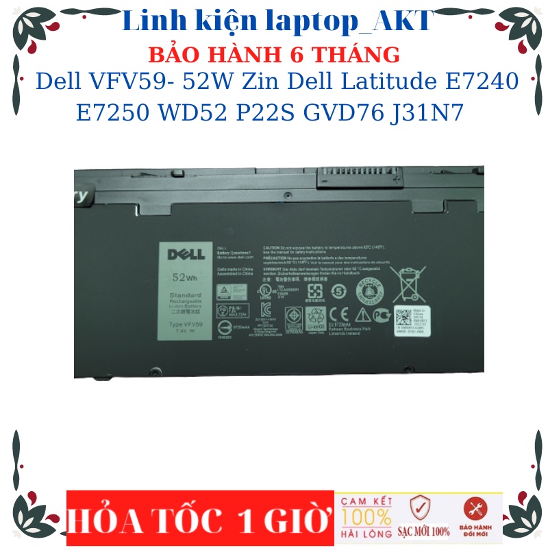 Pin Laptop Dell VFV59- 52W Zin Dell Latitude E7240 E7250 WD52 P22S GVD76 J31N7