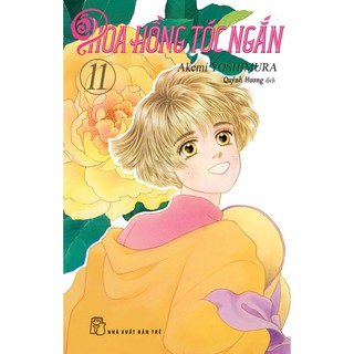 Truyện tranh Hoa hồng tóc ngắn tập 11 - NXB Trẻ