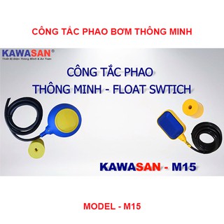 CÔNG TẮC PHAO BƠM - TỰ BƠM VÀ XẢ M15 KAWASAN (có xuất VAT)
