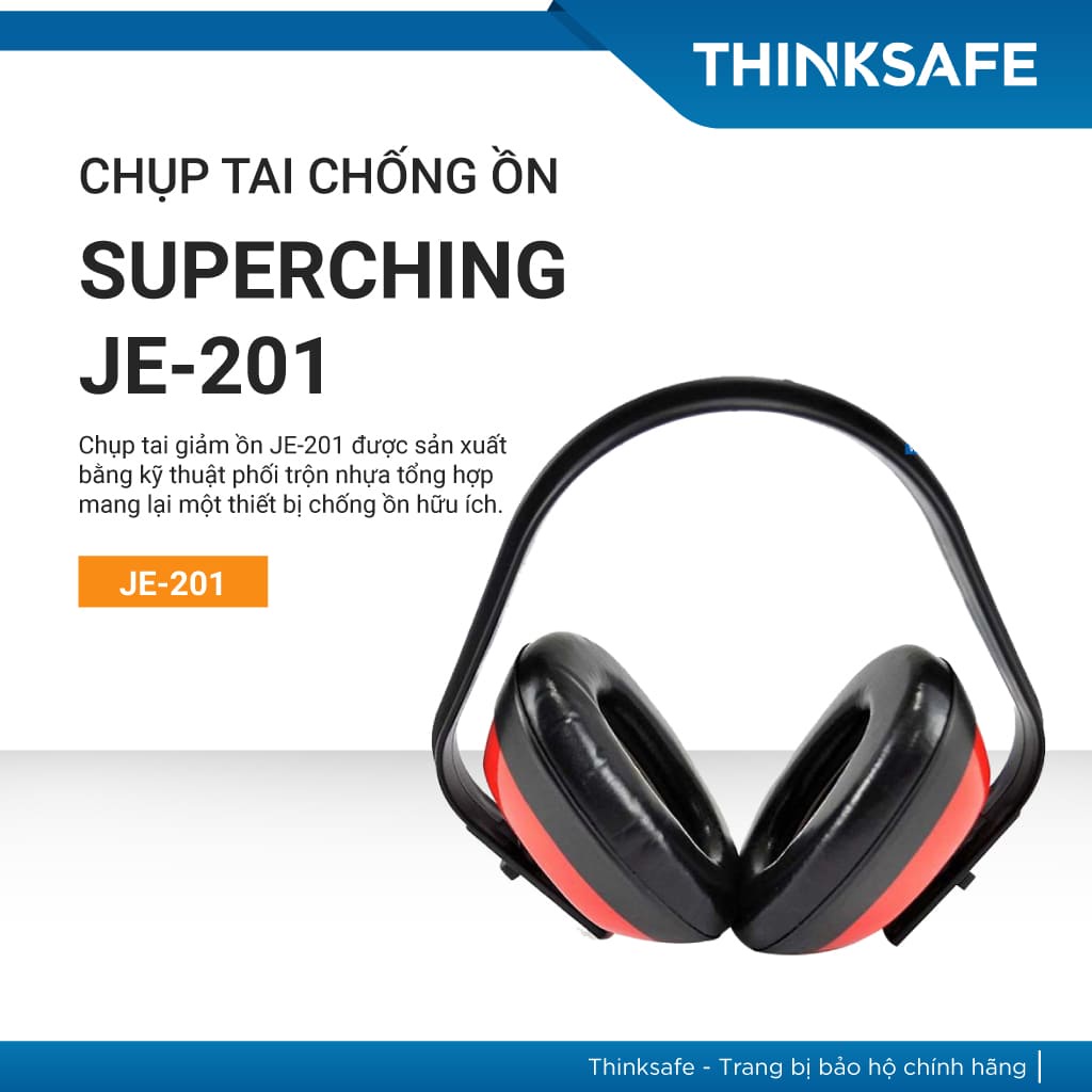 Chụp tai chống ồn SuperChing JE201 dùng trong môi trường nhiều tiếng ồn, nhẹ êm ái  - THINKSAFE
