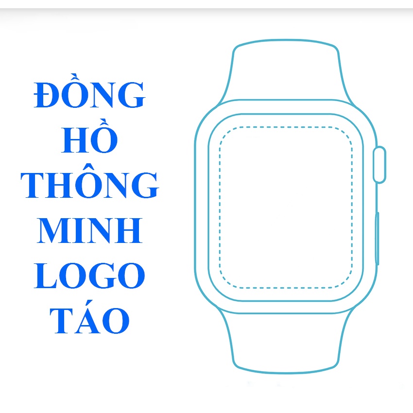 Smart Watch Logo Táo Seri 7 Tràn Viền / Đồng Hồ Thông Minh Logo Táo / Thay Ảnh Nền - Nghe Gọi Bluetooth - BH 5 Tháng