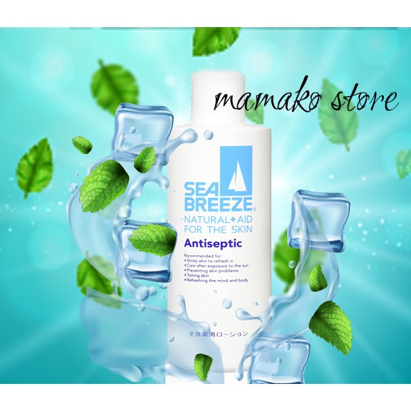 Sữa dưỡng da S.h.i.s.ei.d.o Sea Breeze Anticeptic Systemic Med Lotion 230ml/hương bạc hà the mát/hàng nhật nội địa