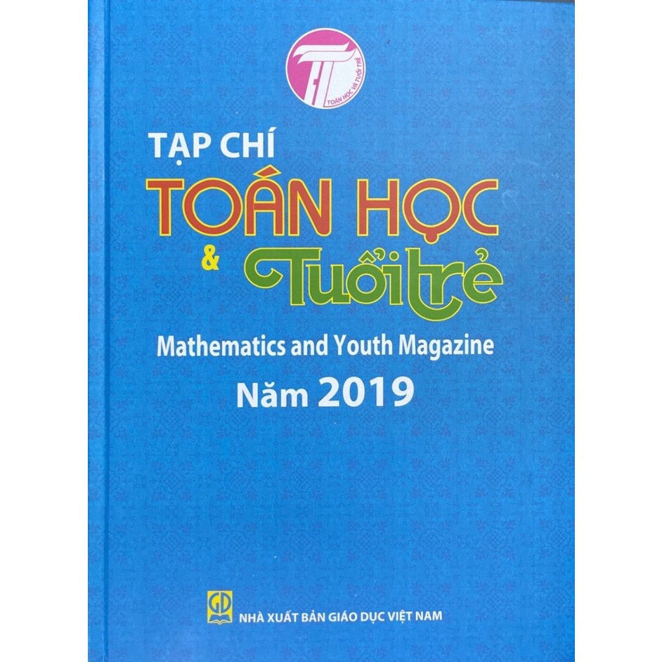 Sách - Tạp chí Toán học và Tuổi trẻ 2019 - Mathematics and Youth Magazine