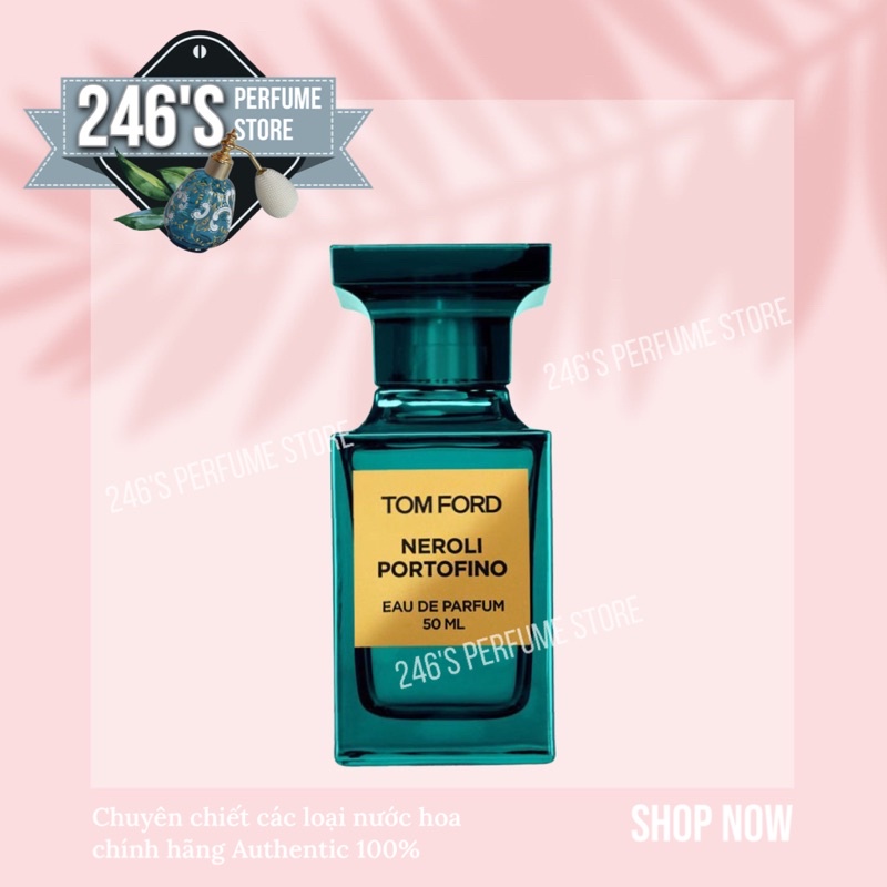 💕Mun💕> Nước Hoa Dung Thử Tom Ford Neroli Portofino 5ml/10ml/20ml