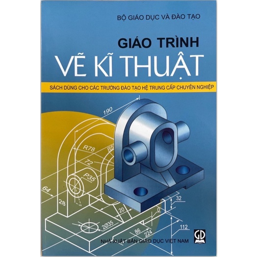Sách - Giáo Trình Vẽ Kĩ Thuật Dùng Cho Các Trường Đào Tạo Hệ Trung Cấp Chuyên NGhiệp (DN)