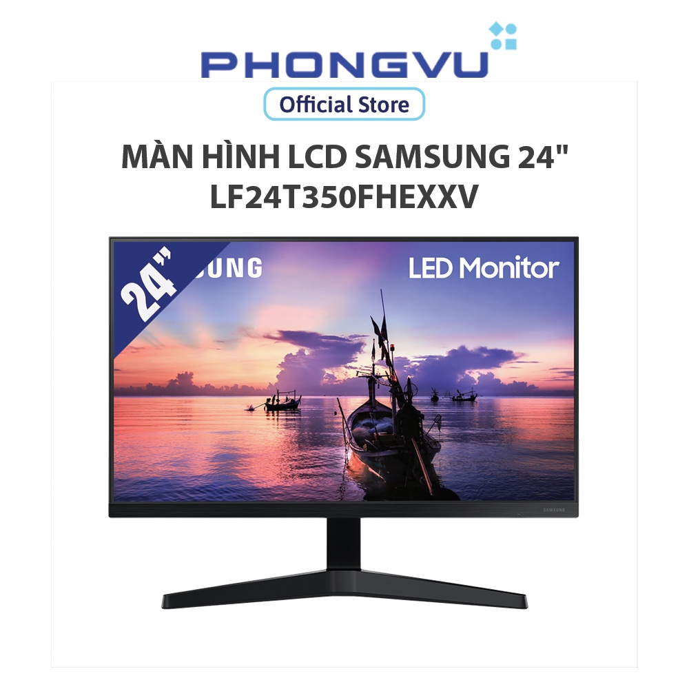 Màn hình Samsung 24" LF24T350FHEXXV - Bảo hành 24 tháng