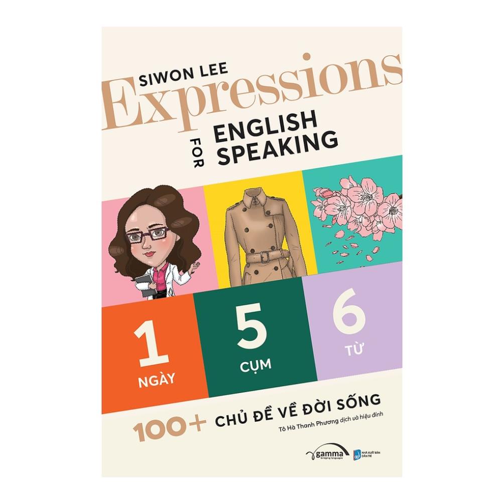 Sách Expressions For English Speaking - 1 Ngày 5 Cụm 6 Từ - BẢN QUYỀN