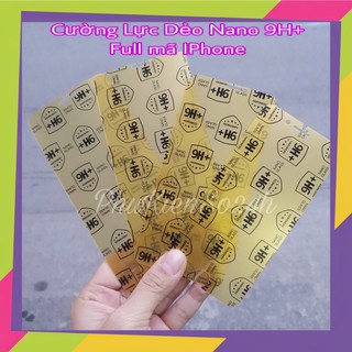 Cường lực dẻo nano 9H+ cho iP 6G đến ip12 pro max siêu bên,không sứt mẻ viền