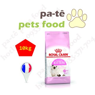 Hạt thức ăn cho mèo - Royal Canin kitten 10kg - Xuất xứ Pháp - HÀNG CHÍNH HÃNG