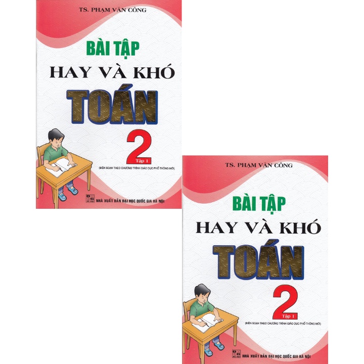 Sách - Bài Tập Hay Và Khó Toán 2 Tập 1 (Theo Chương Trình Giáo Dục Phổ Thông Mới)