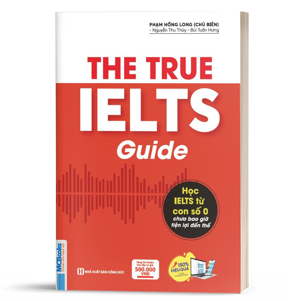 Sách - The True Ielts Guide - Cẩm nang hướng dẫn tự học IELTS chuẩn cho