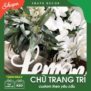 Chữ dán nổi làm theo yêu cầu
