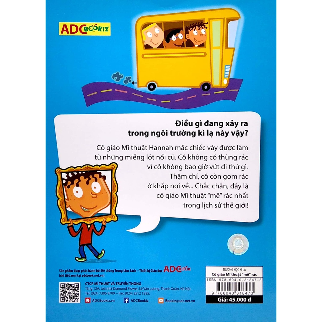 Sách Trường Học Kì Lạ - Cô Giáo Mĩ Thuật “Mê” Rác