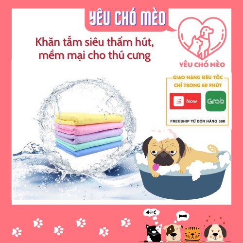 Khăn tắm cho chó mèo - Khăn tắm thú cưng siêu thấm nước ( Có hộp đựng )