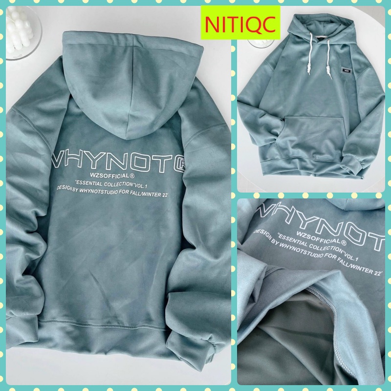ÁO KHOÁC HOODIE NỈ NGOẠI NAM NỮ UNISEX FORM RỘNG WHY NOT DÀY DẶN 2 LỚP MÀU XANH CAO CẤP NITIQC ẤM ÁP SIÊU HOT