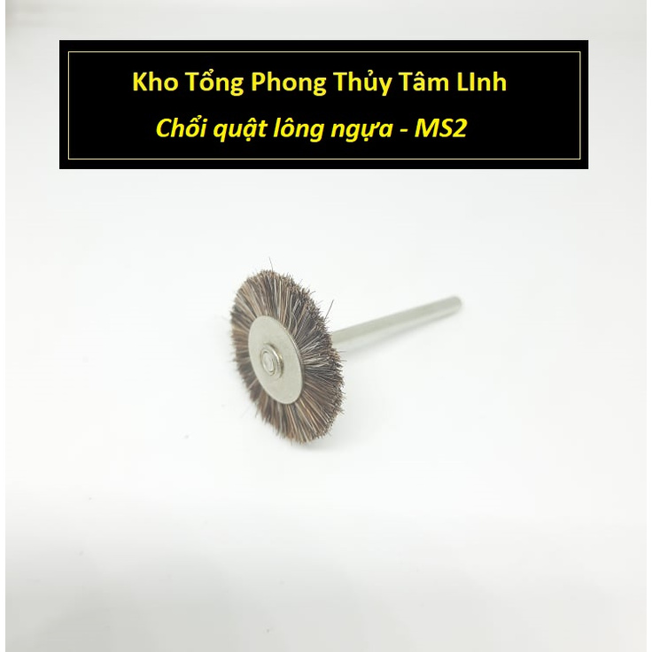 Chổi quật đánh bóng mini dùng đánh bóng đá quý ngọc bích các loại |Kho Tổng Phong Thủy Tâm Linh