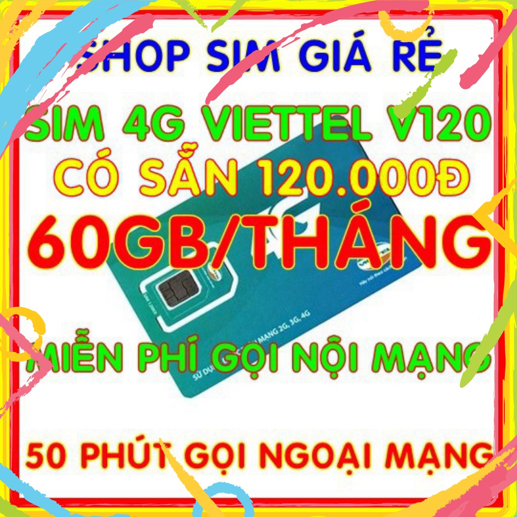 EW9 Sim 4G Viettel V120 gói 2GB/ngày (60Gb/tháng) + 50 Phút gọi ngoại mạng giống sim V90 - cửa hàng sim giá rẻ 2