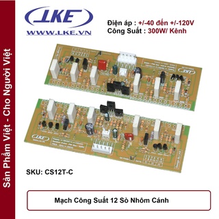 1 Cặp mạch công suất 12 sò nhôm cánh fip thủy tinh LKE