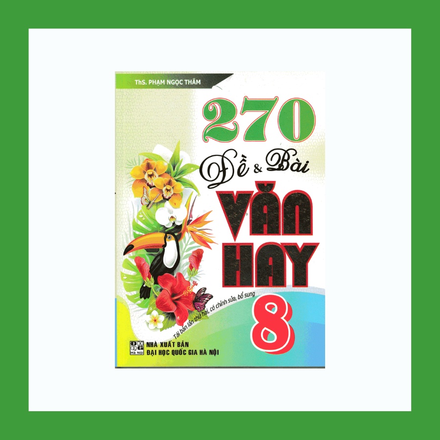 Sách - 270 Đề Và Bài Văn Hay Lớp 8