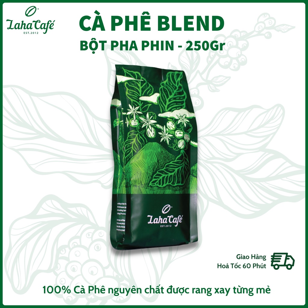 Cà phê Blend Coffee gói 250g, kết hợp Arabica và Robusta nguyên chất, rang mộc, pha phin từ Laha Cafe
