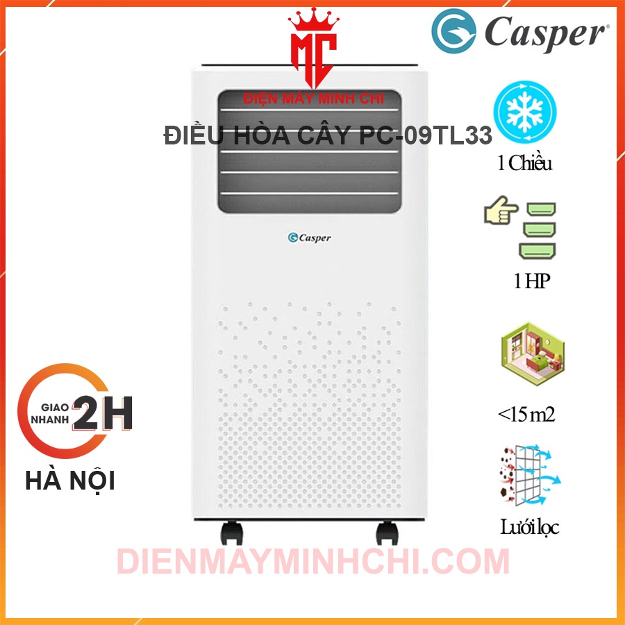 Điều hòa di động Casper 9000BTU PC-09TL33 1 Chiều Làm lạnh nhanh