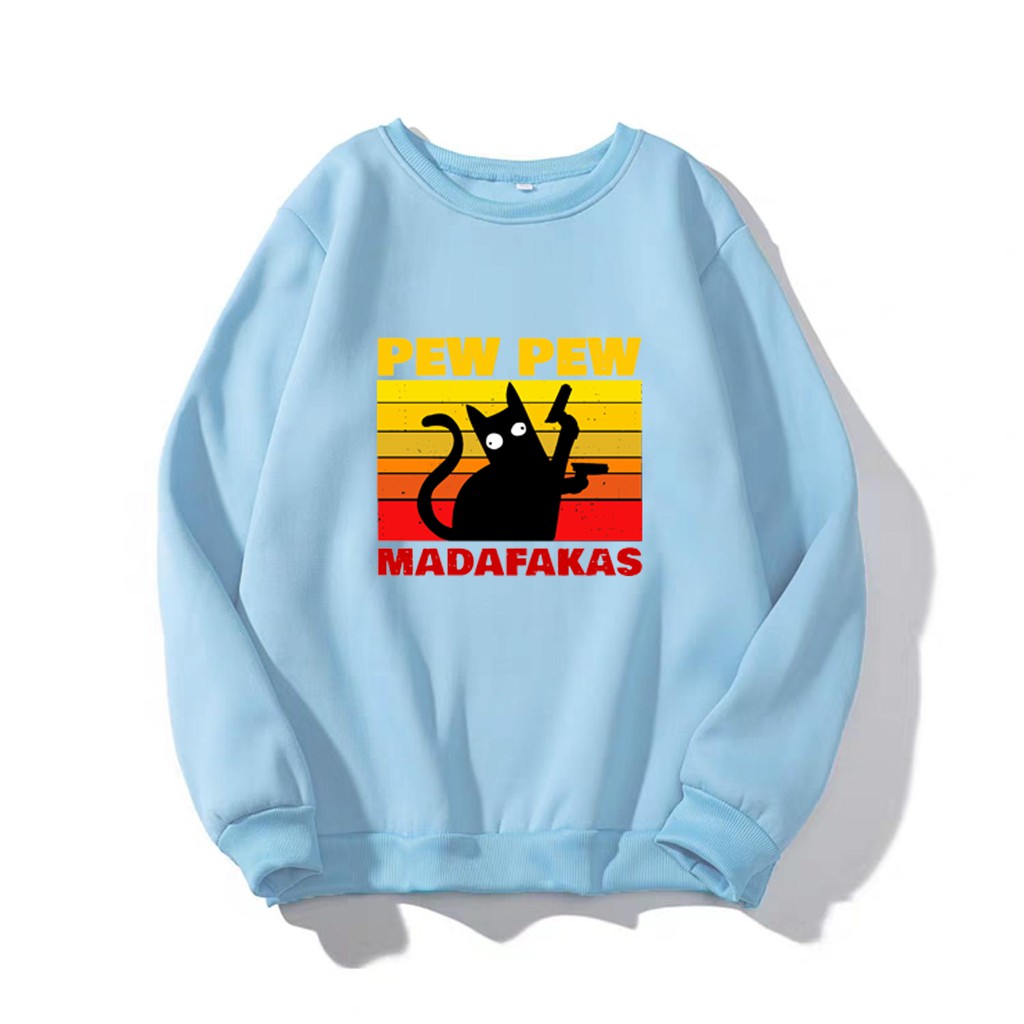 ÁO SWEATER NAM NỮ IN PEW PEW MADAFAKAS (NHIỀU MÀU)
