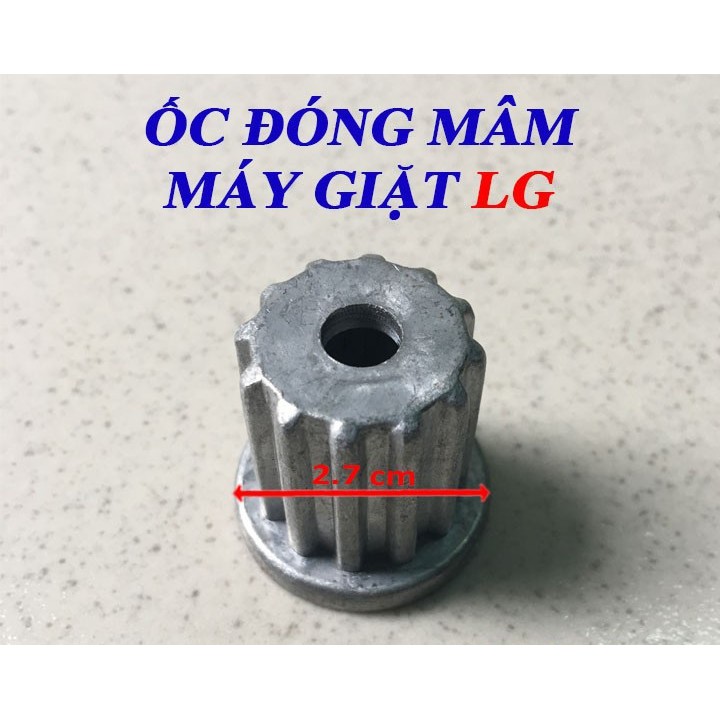 Ốc côn trục mâm, cavie đĩa máy giặt LG (rãnh trong 11, rãnh ngoài 12)