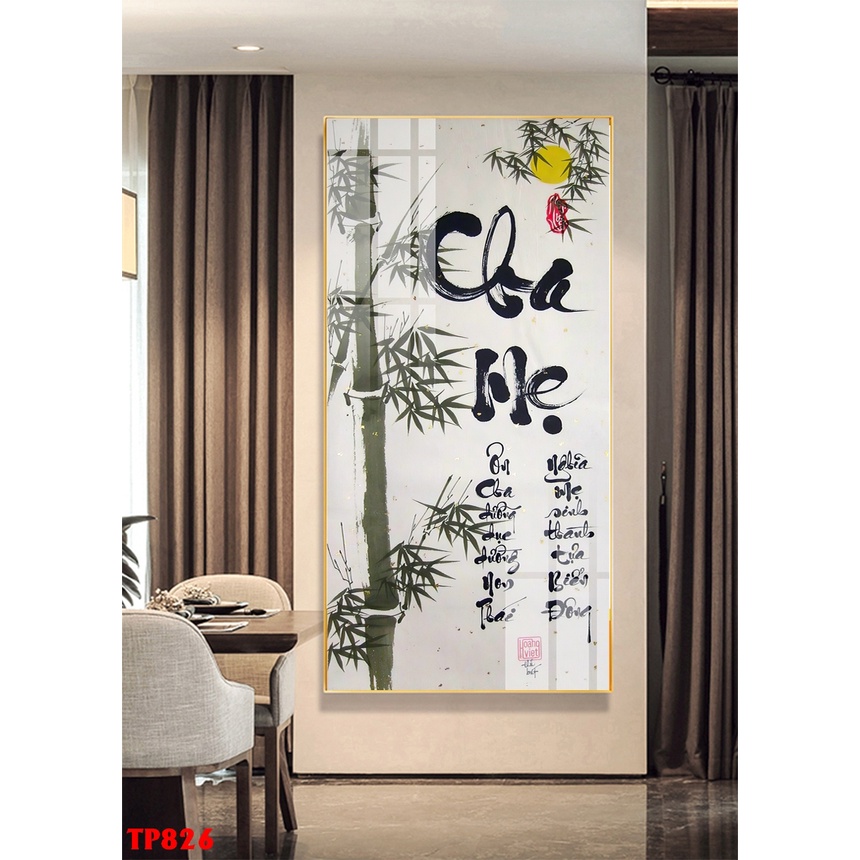 Tranh treo tường- Tranh chữ thư pháp Cha Mẹ - Laminate tráng gương treo phòng khách