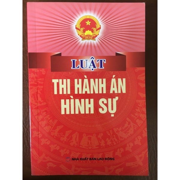 Sách - Luật thi hành án Hình sự (NXB Lao động) | BigBuy360 - bigbuy360.vn