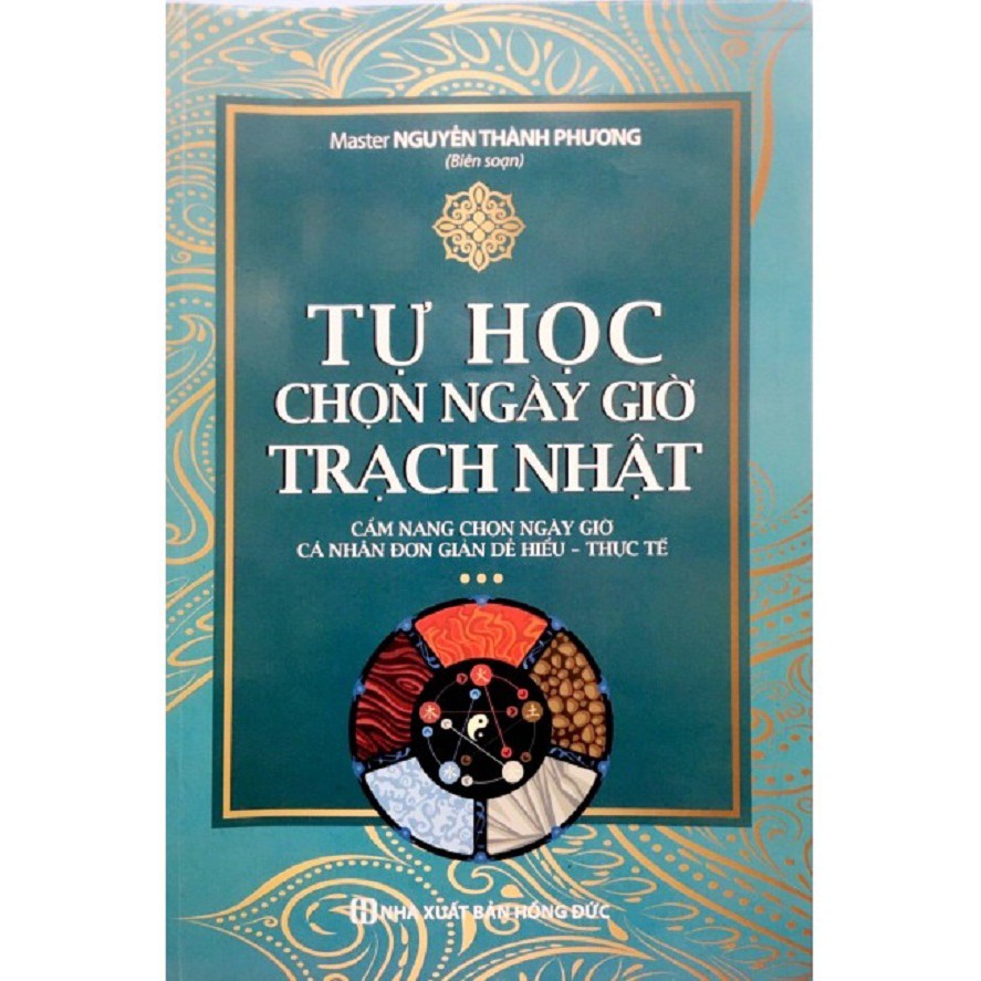 Sách - Tự Học Chọn Ngày Giờ Trạch Nhật