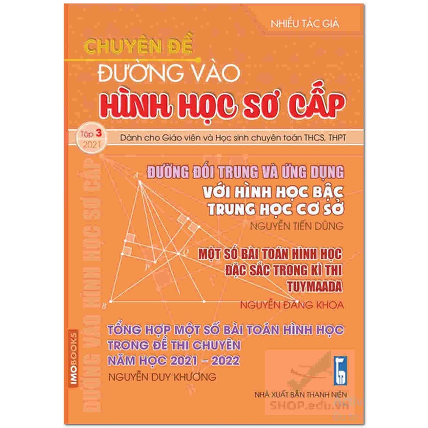 Sách - Chuyên Đề Đường Vào Hình Học Sơ Cấp Số 3